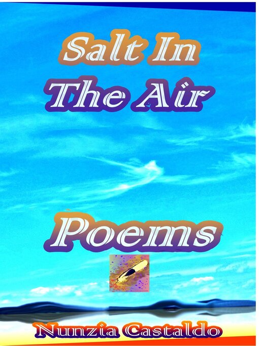 Title details for Salt In the Air Poems by Nunzia Castaldo - Available